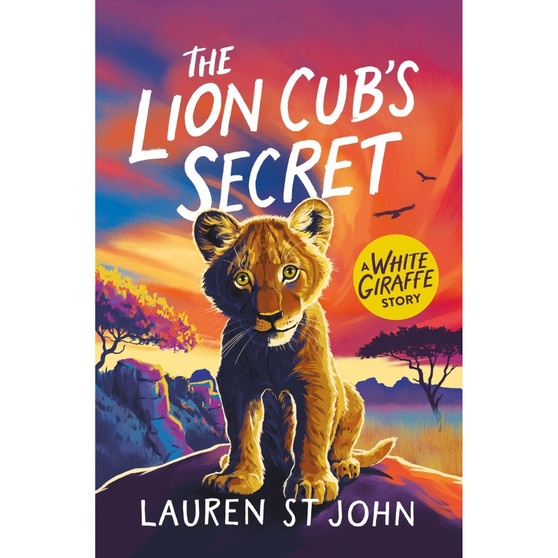 The Lion Cub's Secret (The White Giraffe Series) - ISBN 9781510113848