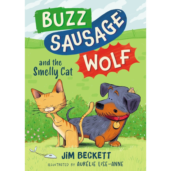 Buzz Sausage Wolf and the Smelly Cat - ISBN 9781444978957