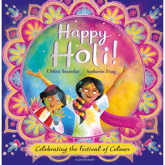 Happy Holi!: Celebrating the Festival of Colours (Hardcover) - ISBN 9781526642264
