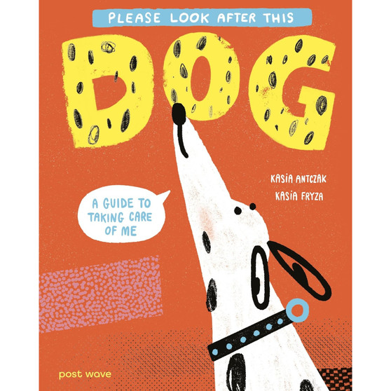 Please Look After This Dog: A Guide to Taking Care of Me - ISBN 9781836270645