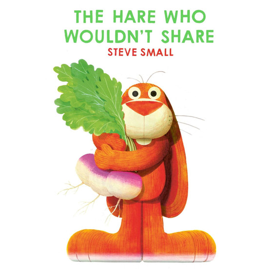 The Hare Who Wouldn't Share - ISBN 9781398522275