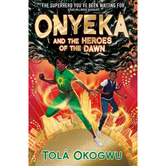 Onyeka and the Heroes of the Dawn (Book 3) - ISBN 9781398523128