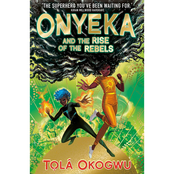 Onyeka and the Rise of the Rebels - ISBN 9781398505117
