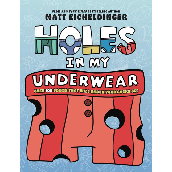 Holes in My Underwear - ISBN 9798881603502