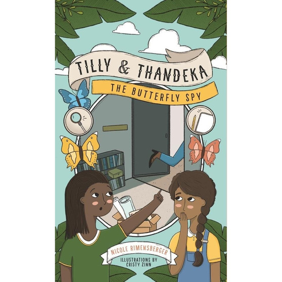Tilly & Thandeka: The Butterfly Spy - ISBN 9781776439508