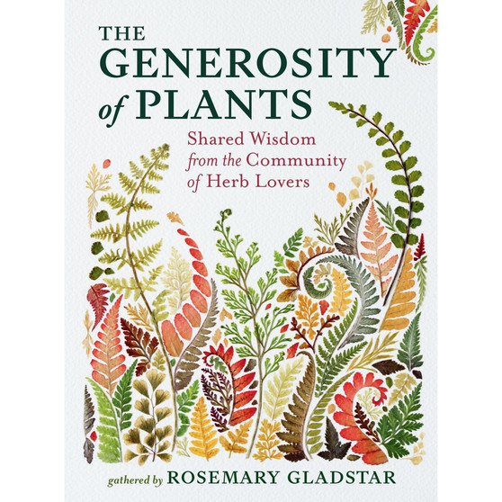 The Generosity of Plants: Shared Wisdom from the Community of Herb Lovers (Paperback) - ISBN 9798897080632
