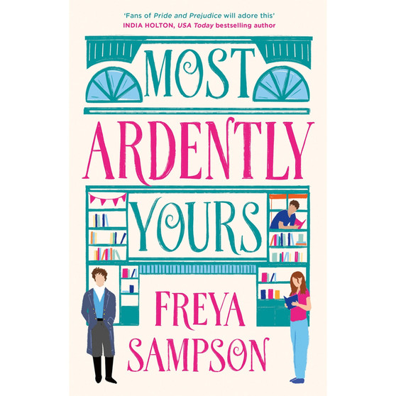 Most Ardently Yours - ISBN 9781408750926
