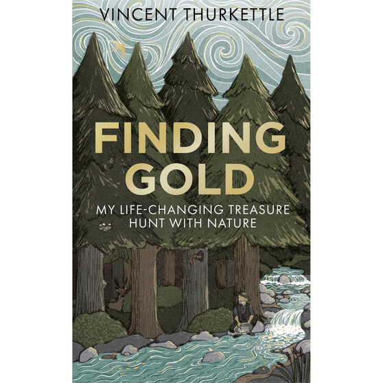 Finding Gold: My Life-Changing Treasure Hunt with Nature - ISBN 9781804194188