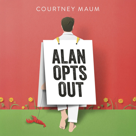 Alan Opts Out (Hardcover) - ISBN 9781399829175