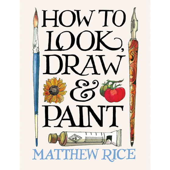 How to Look, Draw & Paint - ISBN 9781840919080
