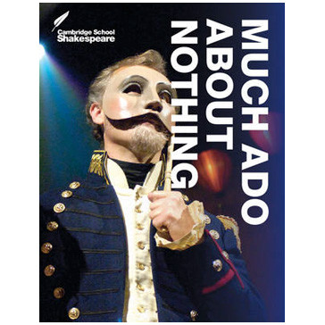 Cambridge School Shakespeare: Much Ado About Nothing (3rd edition) - ISBN 9781107619890