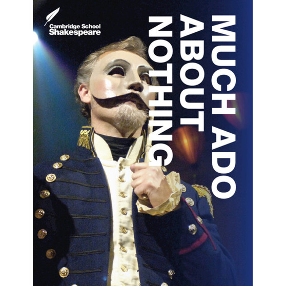 Cambridge School Shakespeare: Much Ado About Nothing (3rd edition) - ISBN 9781107619890
