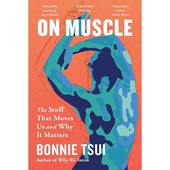 On Muscle: The Stuff That Moves Us and Why It Matters - ISBN 9781035429288