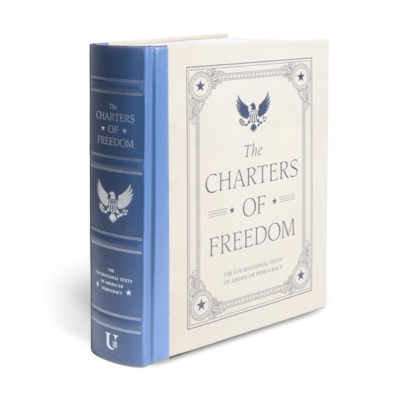 The Charters of Freedom (Deluxe Illustrated Classics): The Foundational Texts of American Democracy - ISBN 9781454966531