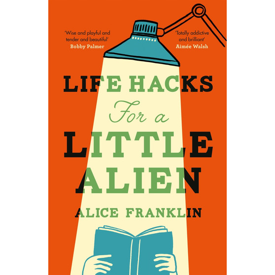 Life Hacks for a Little Alien - ISBN 9781529435757
