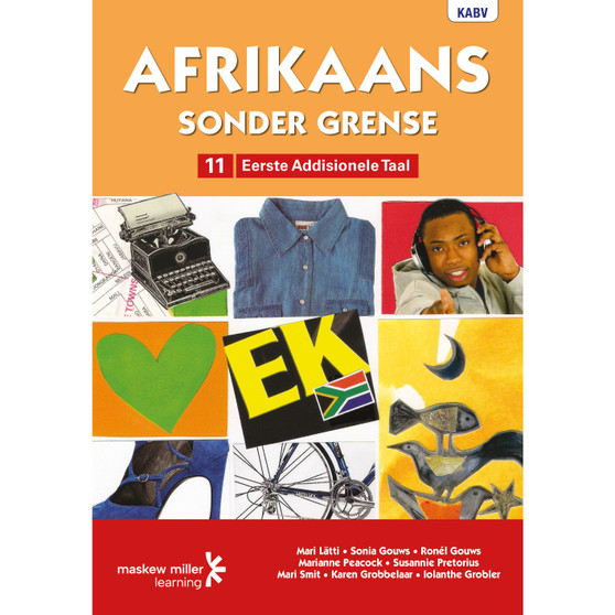 Afrikaans sonder Grense Eerste Addisionele Taal Graad 11 Leerderboek - ISBN 9780636135093