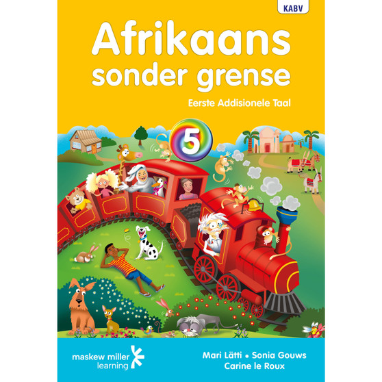Afrikaans sonder Grense Eerste Addisionele Taal Graad 5 Leerderboek - ISBN 9780636119901