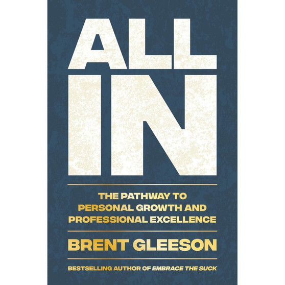 All In: The Pathway to Personal Growth and Professional Excellence - ISBN 9780306836886