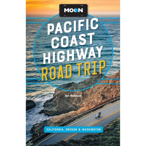 Moon Pacific Coast Highway Road Trip: California, Oregon & Washington (5th edition) - ISBN 9798886471144