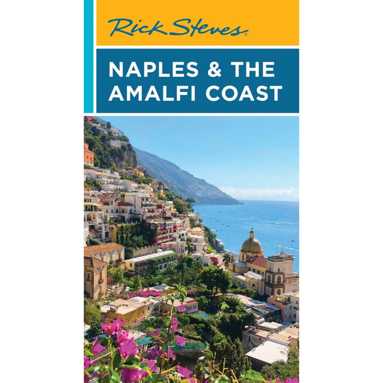 Rick Steves Naples & the Amalfi Coast (1st edition) - ISBN 9781641716659
