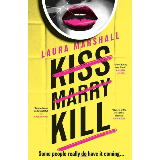 Kiss Marry Kill (Hardcover) - ISBN 9781399729673