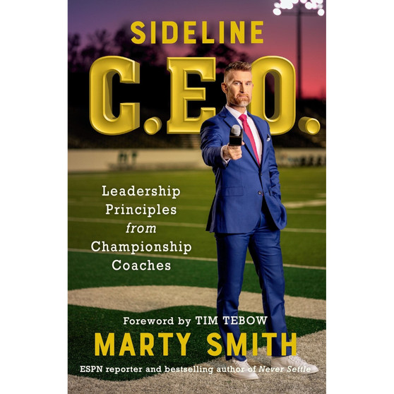 Sideline CEO: Leadership Principles from Championship Coaches - ISBN 9781538758397