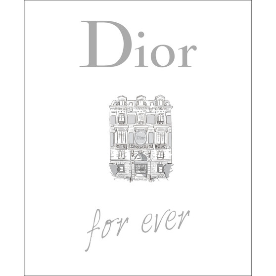 Dior for Ever - ISBN 9781529446685