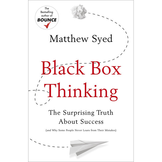 Black Box Thinking - ISBN 9781399830379