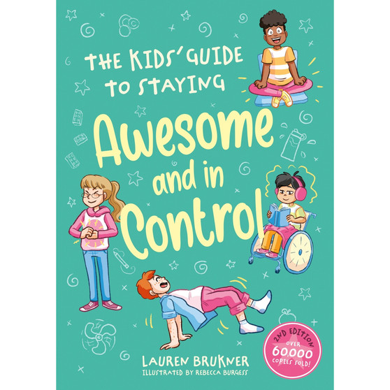 The Kids’ Guide to Staying Awesome and in Control (2nd edition) - ISBN 9781805017585