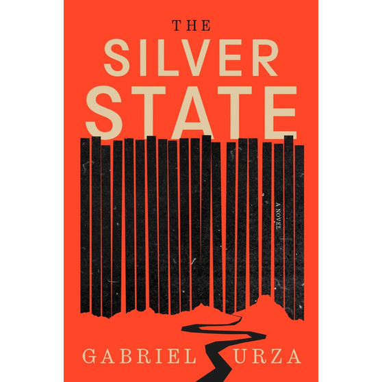 The Silver State: A Novel - ISBN 9781643756677
