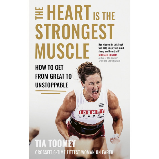The Heart Is the Strongest Muscle: How to Get from Great to Unstoppable - ISBN 9780349439877