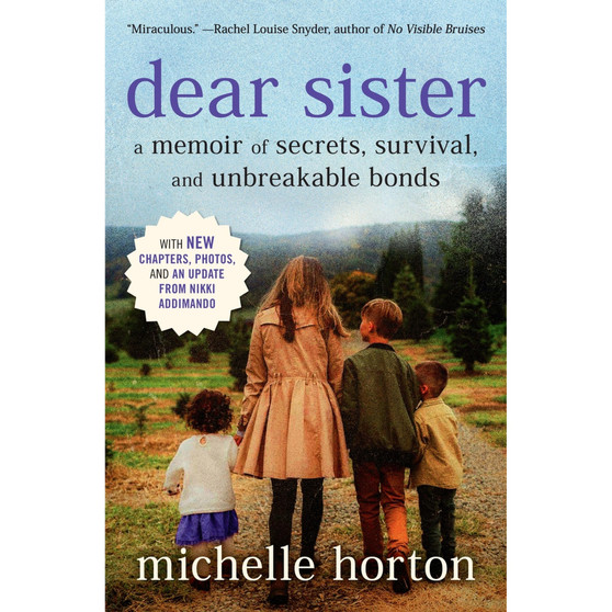Dear Sister: A Memoir of Secrets, Survival, and Unbreakable Bonds - ISBN 9781538757161