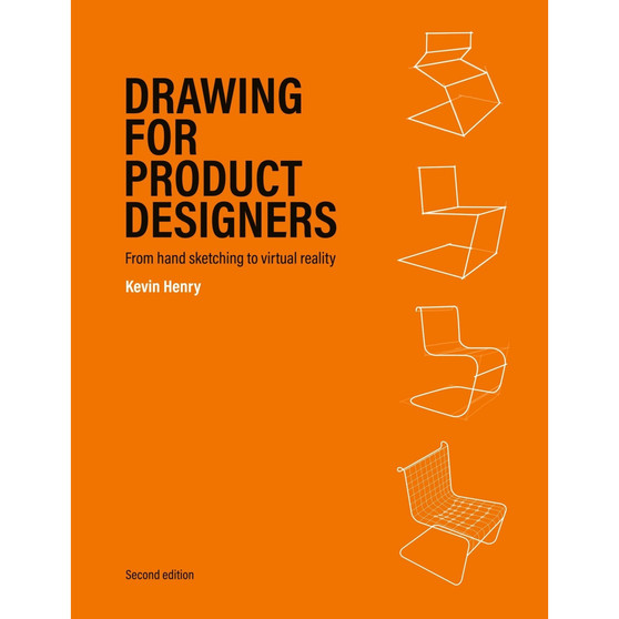 Drawing for Product Designers: From Hand Sketching to Virtual Reality (2nd edition) - ISBN 9781529420289