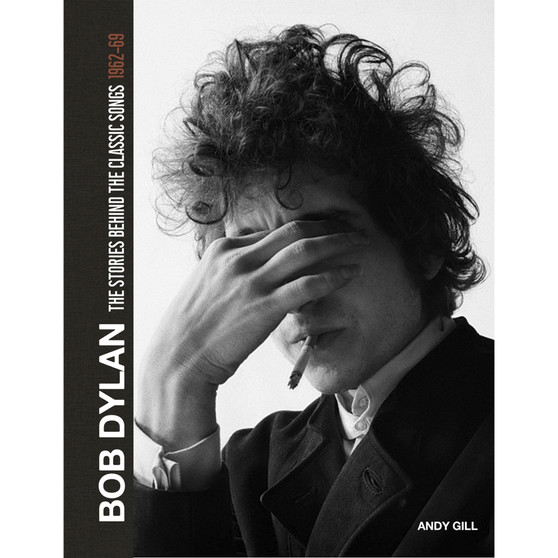 Bob Dylan: The Stories Behind the Songs, 1962-69 - ISBN 9781787396166