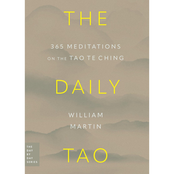 The Daily Tao: 365 Meditations on the Tao Te Ching - ISBN 9780306834837