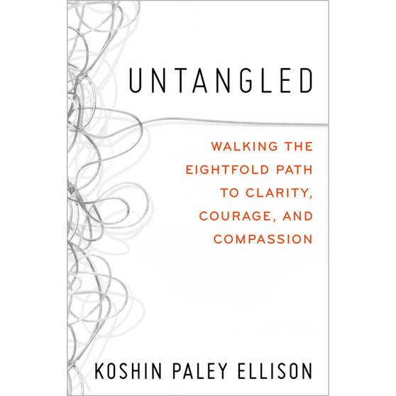 Untangled: Walking the Eightfold Path to Clarity, Courage, and Compassion - ISBN 9781538708316