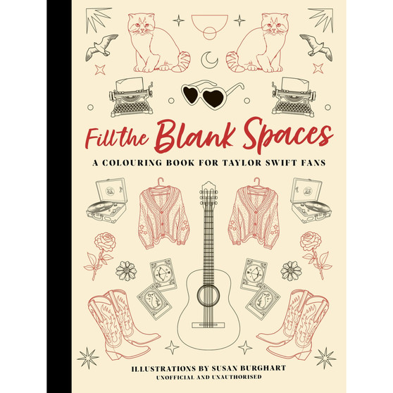 Fill the Blank Spaces: A Colouring Book for Taylor Swift Fans - ISBN 9781035427512