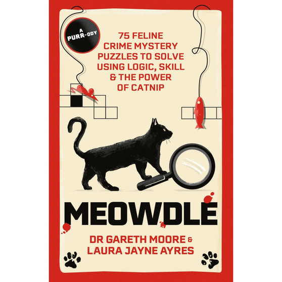 Meowdle: 75 Feline Crime Puzzles to Solve Using Logic, Skill and the Power of Catnip - ISBN 9781529442007