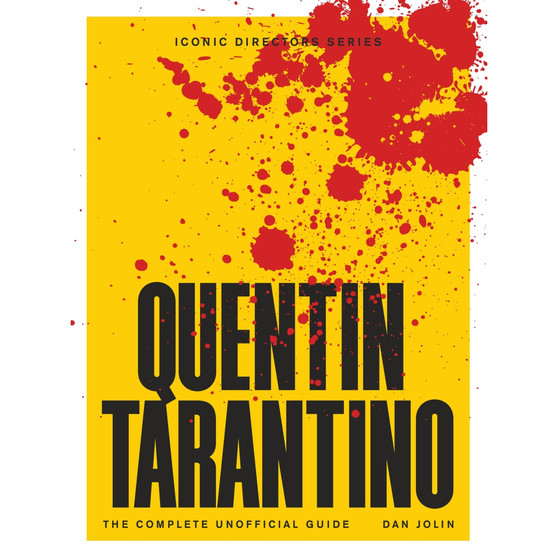 Quentin Tarantino: The Complete Unofficial Guide - ISBN 9781529438772