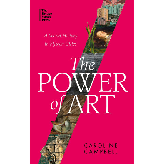 The Power of Art: A World History in Fifteen Cities - ISBN 9780349128498
