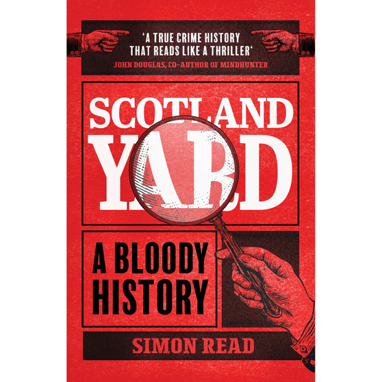Scotland Yard: A Bloody History - ISBN 9781802796803