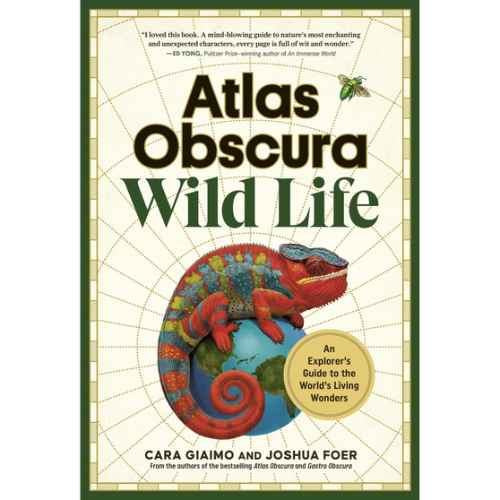 Atlas Obscura: Wild Life: An Explorer's Guide to the World's Living Wonders - ISBN 9781523514410