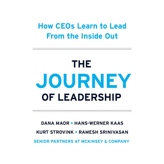 The Journey of Leadership: How CEOs Learn to Lead from the Inside Out - ISBN 9781399821407