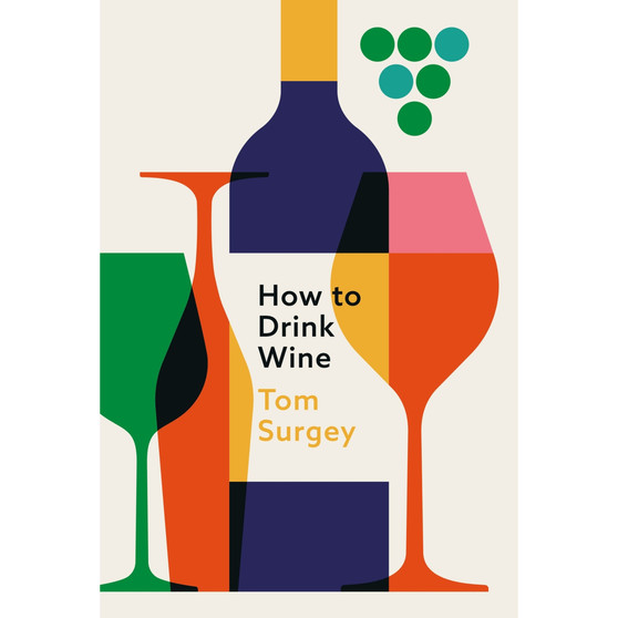 How to Drink Wine - ISBN 9781399615181