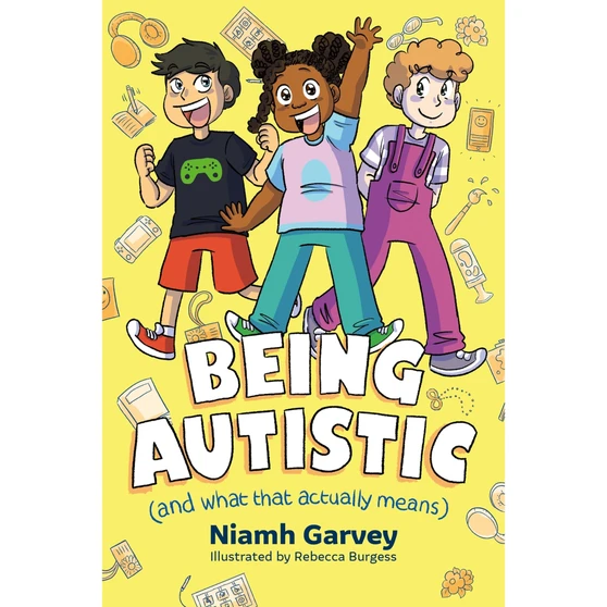 Being Autistic (And What That Actually Means) - ISBN 9781805011712