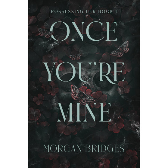 Once You’re Mine - ISBN 9781398725188