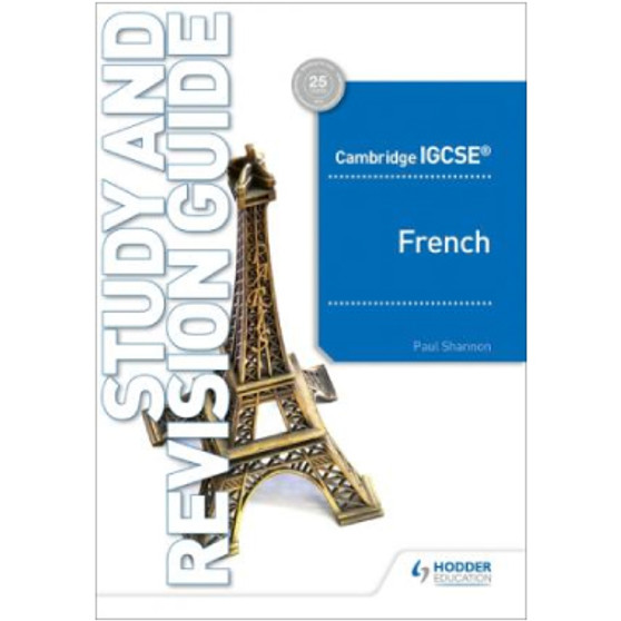 Hodder Cambridge IGCSE™ French Study and Revision Guide - ISBN 9781510448032