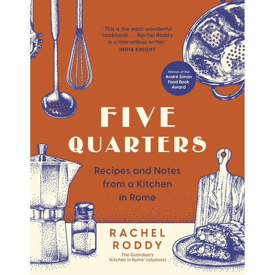 Five Quarters: Recipes and Notes from a Kitchen in Rome - ISBN 9781035414680