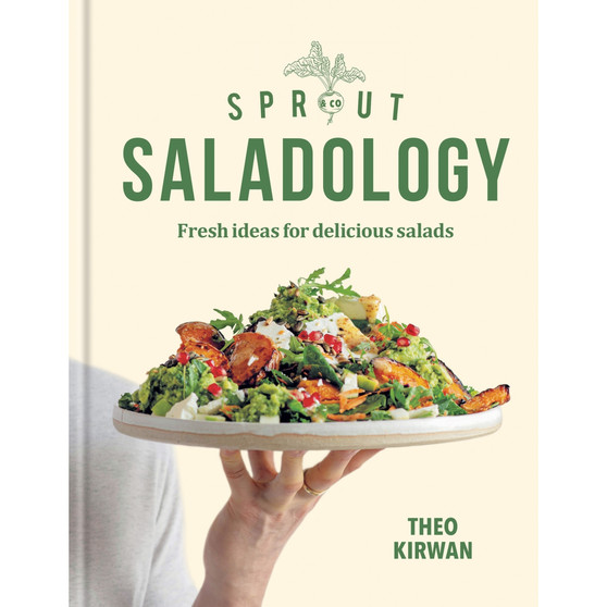 Sprout & Co Saladology: Fresh Ideas for Delicious Salads - ISBN 9781784729158