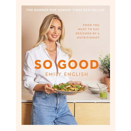 So Good: Food You Want to Eat, Designed by a Nutritionist - ISBN 9781399620055